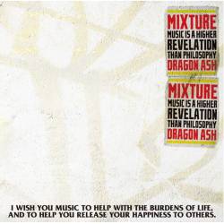 Dragon Ash : Mixture